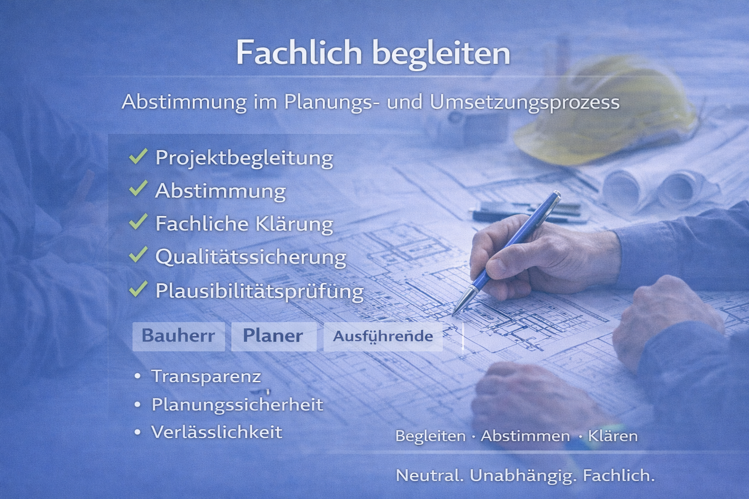 Fachliche Begleitung und Abstimmung im Planungsprozess